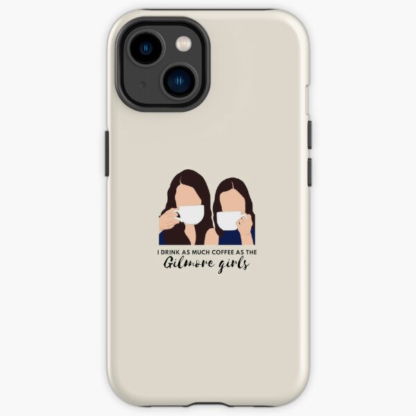 I Drink As Much Coffee As The Gilmore Girls iPhone Tough Case RB2310 product Offical gilmoregirls Merch