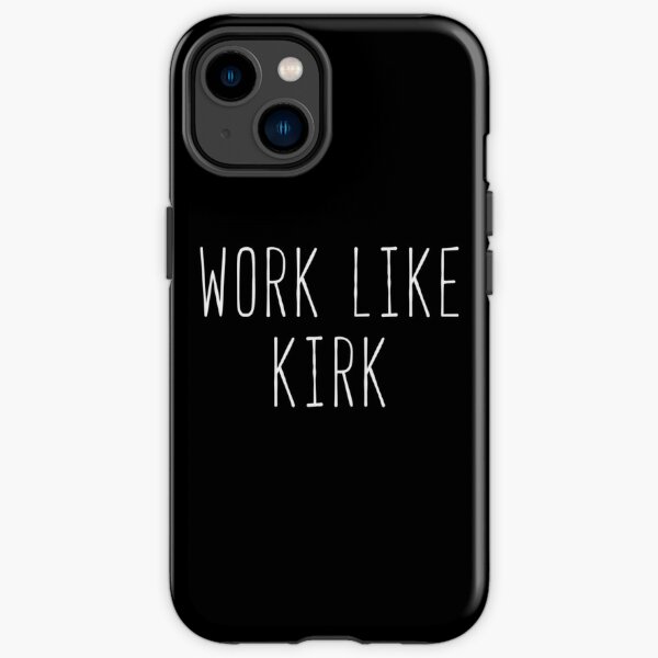 Work Like Kirk iPhone Tough Case RB2310 product Offical gilmoregirls Merch