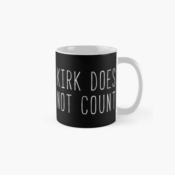 Kirk Does Not Count Kim Quote Classic Mug RB2310 product Offical gilmoregirls Merch