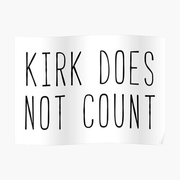Kirk Does Not Count Kim Quote Poster RB2310 product Offical gilmoregirls Merch