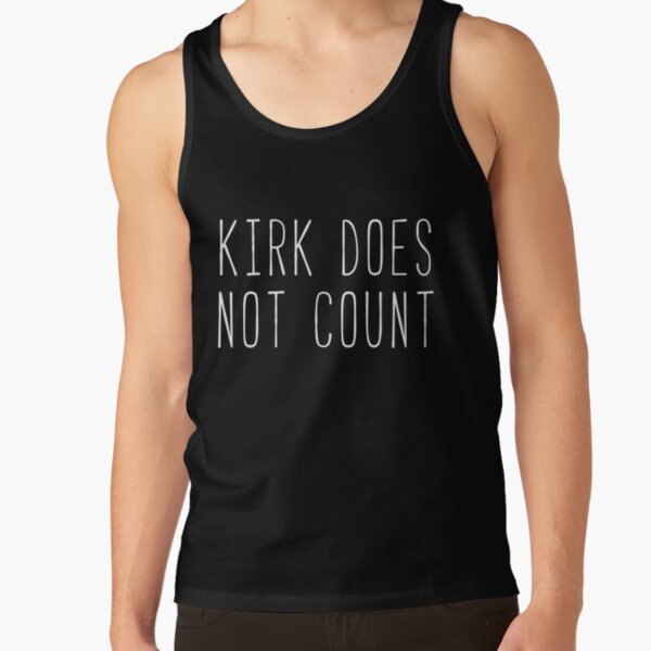 Kirk Does Not Count Kim Quote Tank Top RB2310 product Offical gilmoregirls Merch